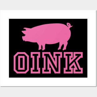 Oink (Pink) Posters and Art